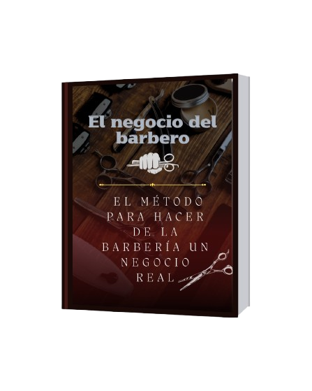 EL METODO PARA HACER DE LA BARBERIA UN NEGOCIO REAL
